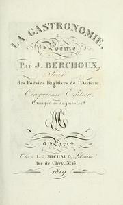 Cover of: La gastronomie by J. de Berchoux