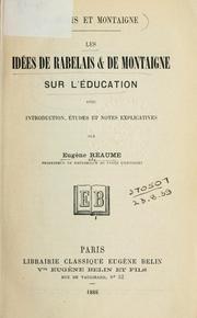 Cover of: Les idées de Rabelais & de Montaigne sur l'éducation