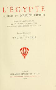 Cover of: L' Égypte d'hier et d'aujourd'hui. by Walter Tyndale
