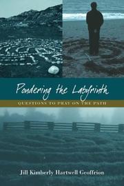 Cover of: Pondering the Labyrinth: Questions to Pray on the Path