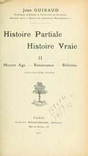 Cover of: Histoire partiale, histoire vraie.