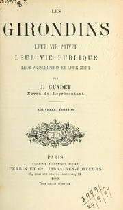 Cover of: Les Girondins by J. Guadet