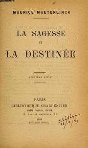 Cover of: La sagesse et la destinée. by Maurice Maeterlinck