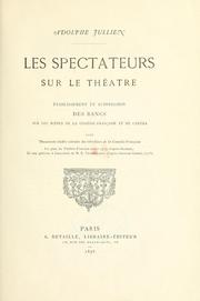 Cover of: Les spectateurs sur le théâtre. by Adolphe Jullien