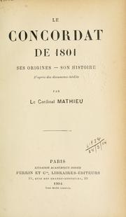 Cover of: Le Concordat de 1801: ses originesson histoire; d'après des documents inédits.