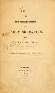 Hints for the improvement of early education, and nursery discipline