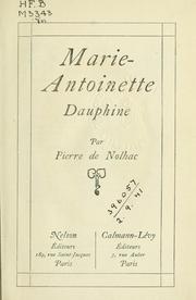 Cover of: Marie Antoinette, Dauphine.