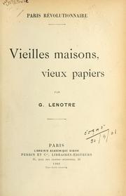 Cover of: Vieilles maisons, vieux papiers.