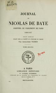 Cover of: Journal de Nicolas de Baye, greffier du Parlement de Paris, 1400-1417.