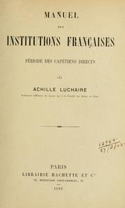 Cover of: Manuel des institutions françaises by Achille Luchaire