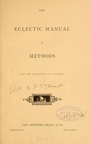 Cover of: The eclectic manual of methods for the assistance of teachers