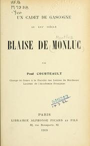 Cover of: Un cadet de Gascogne au XVIe siècle: Blaise de Monluc.