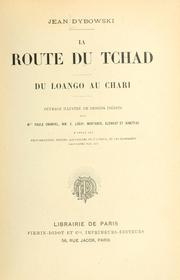 Cover of: La route du Tchad: du Loango au Chari