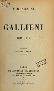 Cover of: Galliéni by P.-B Gheusi