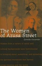 Cover of: The women of Azusa Street by Estrelda Alexander