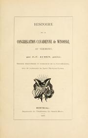 Cover of: Histoire de la Congrégation canadienne de Winooski au Vermont. by Jean Frédéric Audet