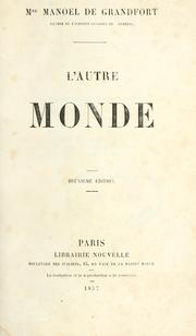 Cover of: L' autre monde [par] Mme. Manoël de Grandfort.