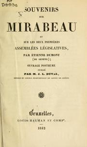 Cover of: Souvenirs sur Mirabeau et sur les deux premières Assemblée Législatives: ouvrage posthume