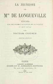 Cover of: jeunesse de Mme de Longueville, études sur les femmes illustres et la société du 17e siècle.