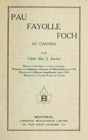 Cover of: Pau, Fayolle, Foch au Canada.