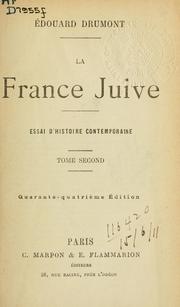 Cover of: La France Juive: essai d'histoire contemporaine.
