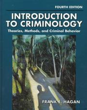 Cover of: Introduction to criminology: theories, methods, and criminal behavior