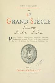 Le Grand Siècle - Louis XIV by Emile Bourgeois