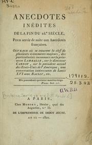 Cover of: Anecdotes inédites de la fin du 18e siècle: pour servir de suite aux anecdotes françaises