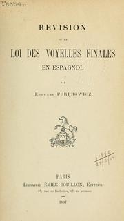 Cover of: Revision de la loi des voyelles finales en Espagnol.