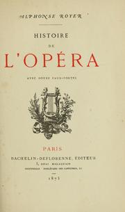 Cover of: Histoire de l'Opéra.
