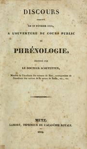 Cover of: Discours prononcé le 19 février 1834 à l'ouverture du cours publique de phrénologie