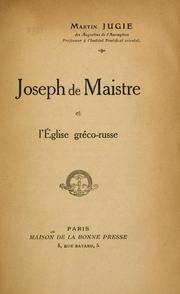 Cover of: Joseph de Maistre et l'Eglise gréco-russe.