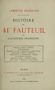 Cover of: Histoire du 41me fauteuil de l'Académie française