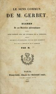 Cover of: Le sens commun de M. Gerbet by par M. ***.