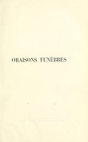 Cover of: Oraisons funèbres de Bossuet, précédées de l'essai sur l'oraison funèbre