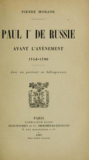 Cover of: Paul Ier de Russie avant L'avènement, 1754-1796