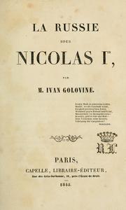 Cover of: La Russie sous Nicolas Ier. by Ivan Golovin