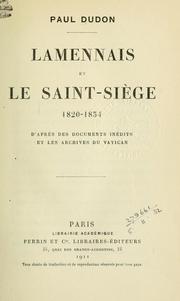 Cover of: Lamennais et le Saint-Siège, 1820-1834: d'après des documents inédits et les archives du Vatican.
