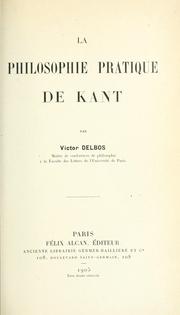 Cover of: La philosophie pratique de Kant.