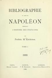 Cover of: Bibliographie du temps de Napoléon comprenant l'historie des États-unis