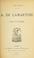 Cover of: A. de Lamartine, 1790-1847