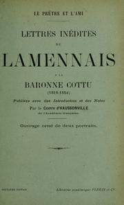 Cover of: Le prêtre et l'ami by Félicité Robert de Lamennais, Félicité Robert de Lamennais