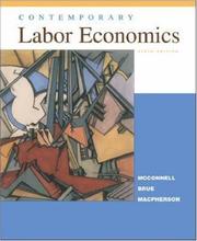 Cover of: Contemporary Labor Economics by Campbell R. McConnell, Stanley L. Brue, David Macpherson
