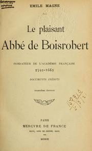 Cover of: Le plaisant abbé de Boisrobert, fondateur de l'Académie française, 1592-1662.: Documents inédits.