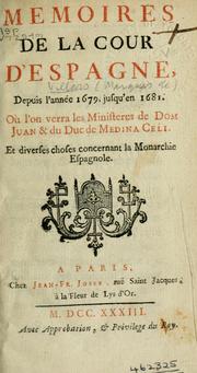 Cover of: Mémoires de la cour d'Espagne, dupuis l'année 1679, jusqu'en 1681 by [Villars, Pierre marquis de