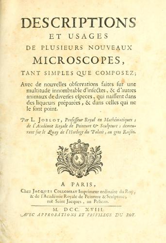 Descriptions et usages de plusieurs nouveaux microscopes by Louis Joblot