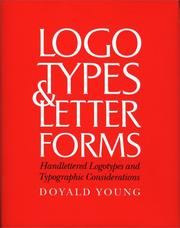 Cover of: Logotypes & letterforms: handlettered logotypes and typographic considerations