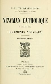 Cover of: Newman catholique d'apres des documents nouveaux.