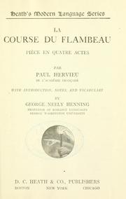 Cover of: La course du flambeau: pièce en quatre actes
