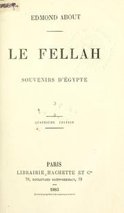 Cover of: Le fellah: souvenirs d'Egypte.